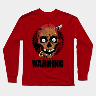 Warning Long Sleeve T-Shirt